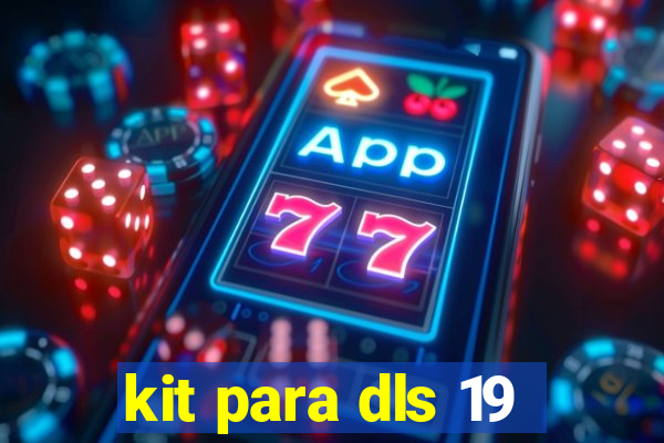 kit para dls 19